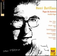 Henri Dutilleux: Pages de Jeunesse von Pascal Godart