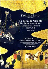 Francisco Javier - La Ruta de Oriente von Jordi Savall