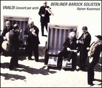 Vivaldi: Concerto per archi von Berliner Barock Solisten