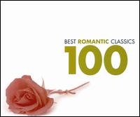 Best Romantic Classics 100 von Various Artists