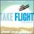 Take Flight [Original Cast Recording] von Original London Cast