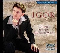 Igor Lovchinsky Plays Chopin, Scriabin, Gershwin von Igor Lovchinsky