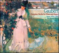 Gaubert: Complete Works for Flute & Piano von Susan Milan