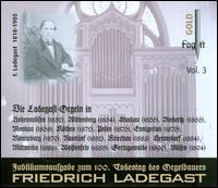 Die Ladegast Orgeln, Vol. 3 von Various Artists