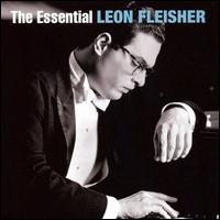 The Essential Leon Fleisher von Leon Fleisher