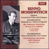 Delius: Piano Concerto; Rachmaninov: Piano Concerto No. 2; Rhapsody on a Theme of Paganini von Benno Moiseiwitsch