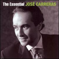The Essential José Carreras von José Carreras