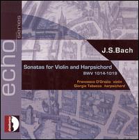 Bach: Sonatas for Violin and Harpsichord von Francesco D'Orazio