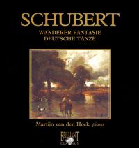 Schubert: Wanderer Fantasie; Deutsche Tänze von Martijn van den Hoek