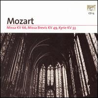 Mozart: Missa, KV 66; Missa Brevis, KV 49; Kyrie, KV 33 von Various Artists