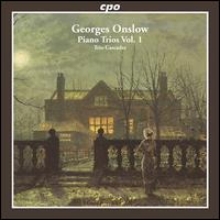 Onslow: Piano Trios, Vol. 1 von Trio Cascades