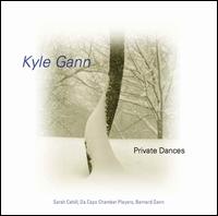 Kyle Gann: Private Dances von Various Artists
