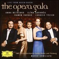 The Opera Gala Live from Baden-Baden von Marco Armiliato