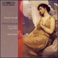 Duruflé: Veni Creator - The Complete Organ Music von Hans Fagius