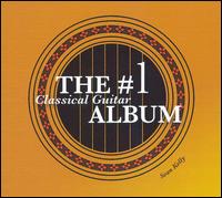 The #1 Classical Guitar Album von Sean Kelly