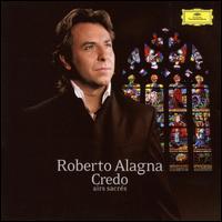 Credo: Airs Sacrés von Roberto Alagna