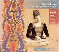 Classical Music for the Armenian Kanun von Karineh Hovhannessian