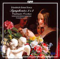 Freidrich Ernst Fesca: Symphonies Nos. 2 & 3; Cantemire Overture [includes 2008 CPO catalog] von NDR Philharmonic Orchestra 