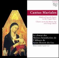 Medieval Sacred chants to the Virgin Mary von Dom Andre Saint-Cyr