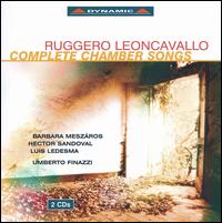 Leoncavallo: Complete Chamber Songs von Umberto Finazzi