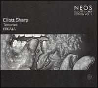 Elliott Sharp: Tectonics; Errata von Elliott Sharp's Tectonics