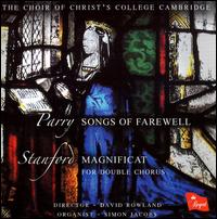 Parry: Songs of Farewell; Stanford: Magnificat von Christ College Choir, Cambridge