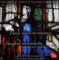 Parry: Songs of Farewell; Stanford: Magnificat von Christ College Choir, Cambridge
