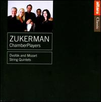 Dvorák, Mozart: String Quintets von Zukerman Chamber Players
