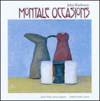 John Harbison: Montale Occasions von Janice Felty