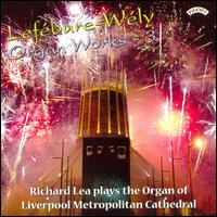 Lefébure-Wély: Organ Works, Vol. 3 von Richard Lea