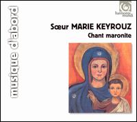 Chant Maronite von Soeur Marie Keyrouz