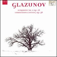 Glazunov: Symphony No. 2; Coronation Cantata von Valery Polyansky
