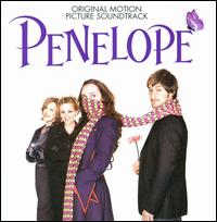 Penelope [Original Motion Picture Soundtrack] von Various Artists