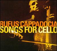 Songs for Cello [Bonus Track] von Rufus Cappadocia