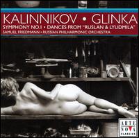Kalinnikov: Symphony No. 1; Glinka: Dances from "Ruslan & Lyudmila" von Various Artists