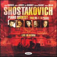 Shostakovich: Piano Quintet; Trio No. 1; 5 Pieces von Itamar Golan