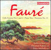 Fauré: Cello Sonatas Nos. 1 & 2; Piano Trio; Nocturne No. 13 von Various Artists
