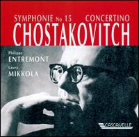 Chostakovitch: Symphonie No. 15; Concertino von Various Artists