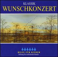 Klassik Wunschkonzert von Various Artists