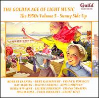 The Golden Age of Light Music: The 1950s, Vol. 5 - Sunny Side Up von Various Artists
