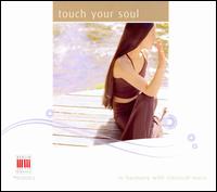 Touch Your Soul von Various Artists