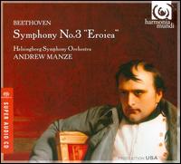 Beethoven: Symphony No. 3 "Eroica" von Andrew Manze