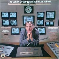 The Glenn Gould Silver Jubilee Album von Glenn Gould