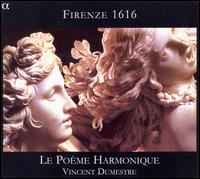 Firenze 1616 von Le Poème Harmonique