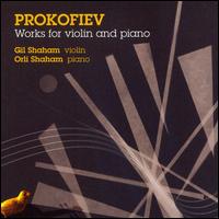 Prokofiev: Works for Violin and Piano von Gil Shaham