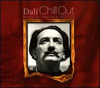 Dalí: Chill Out von Various Artists