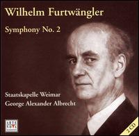 Wilhelm Furtwängler: Symphony No. 2 von George Alexander Albrecht