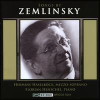 Songs by Zemlinsky von Hermine Haselböck
