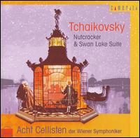 Tchaikovsky: Nutcracker & Swan Lake Suite von Eight Cellists of the Vienna Symphony