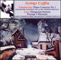 Tchaikovsky: Piano Concerto No. 1; Liszt: Hungarian Fantasy; Paysage; Mazeppa von György Cziffra